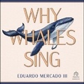 Cover: Why Whales Sing - HighBridge Audio