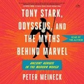 Cover: Tony Stark, Odysseus, and the Myths Behind Marvel - HarperCollins Christian