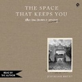 Cover: The Space That Keeps You - HarperCollins Christian