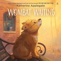 Cover: Wombat Waiting - HarperCollins