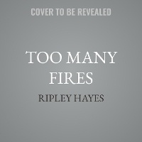 Enlarge image Cover: Too Many Fires - Tantor