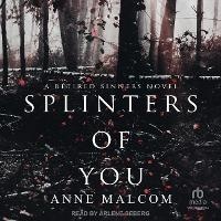 Enlarge image Cover: Splinters of You - Tantor