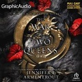 Cover: The War of Two Queens (2 of 2) [Dramatized Adaptation] - Graphic Audio