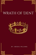 Cover: Wrath of Dent - Abigail Williams