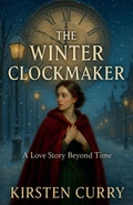 Cover: The Winter Clockmaker - Kirsten Curry