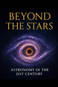 Bild: Beyond the Stars - Astronomy in the 21st Century - Ylia Callan