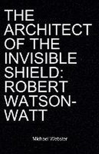 Enlarge image Cover: The Architect of the Invisible Shield - Michael Webster