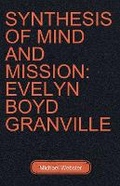 Cover: Synthesis of Mind and Mission - Michael Webster