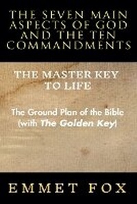 Enlarge image Cover: The Seven Main Aspects of God and The Ten Commandments The Master Key to Life - Alio Publishing Group
