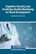 Cover: Cognitive Security and Predictive Health Monitoring for Rural Development - Medical Information Science Reference
