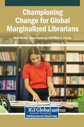 Cover: Championing Change for Global Marginalized Librarians - Igi Global Scientific Publishing