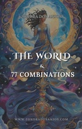 Cover: The World and 77 Tarot Combinations (Tarot Card Combinations, #21) - Zondra dos Anjos