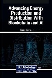 Enlarge image Cover: Advancing Energy Production and Distribution With Blockchain and AI - Igi Global Scientific Publishing