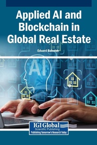 Enlarge image Cover: Applied AI and Blockchain in Global Real Estate - Igi Global Scientific Publishing