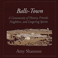 Cover: Balls-Town - nonfiction historical