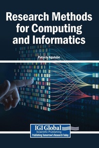Enlarge image Cover: Research Methods for Computing and Informatics - Igi Global Scientific Publishing