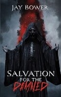 Cover: Salvation for the Damned - Shadow Forest Publishing