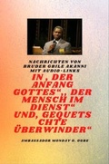 Cover: von Bruder Gbile Akanni mit Audio-Links - Am Anfang Gottes ; Der Mensch im Dienst und verletzt &Uuml;berwinder - Spirit Dimension Stories - SDS