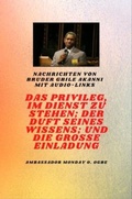 Cover: von Bruder Gbile Akanni mit Audio-Links - DAS PRIVILEG, IM DIENST ZU SEIN ; DER DUFT SEINES WISSENS ; und DIE GROSSE EINLADUNG - Spirit Dimension Stories - SDS