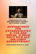 Cover: von Bruder Gbile Akanni mit Audio-Links -    Anweisungen Zu Der Unverheiratet ; und der Grund, warum Gott sich auf Ihr Leben konzentriert - Spirit Dimension Stories - SDS