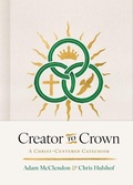 Cover: Creator to Crown - B&H Publishing Group