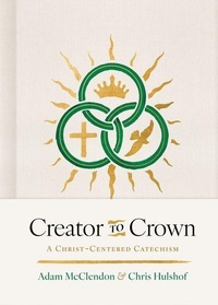 Enlarge image Cover: Creator to Crown - B&H Publishing Group