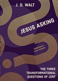 Cover: Jesus Asking - Seedbed Publishing