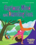Cover: Curious Mind and Dancing Feet - Free Spirit Publishing Inc.,U.S.