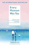 Cover: Every Moment Was You - Mandala Publishing Group