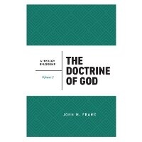 Enlarge image Cover: The Doctrine of God - P & R Publishing