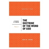 Enlarge image Cover: The Doctrine of the Word of God - P & R Publishing