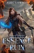 Cover: Essence of Ruin - Moonquill