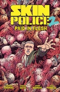 Cover: Skin Police Vol. 2: Paid in Flesh - Oni Press