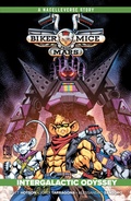 Cover: Biker Mice from Mars Vol. 2: Intergalactic Odyssey - Oni Press