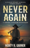 Cover: Never Again - Wolfpack Publishing LLC