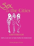 Cover: Sex In The Cities-Amsterdam - Parkstone International