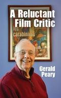Cover: A Reluctant Film Critic - Sticking Place Books