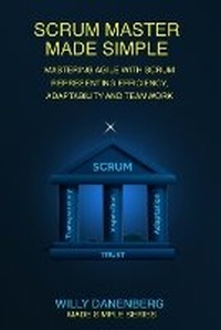 Enlarge image Cover: Scrum Master Made Simple - Payservices Bv