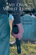 Cover: My Own Worst Enemy - Fulton Books