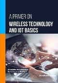 Cover: A Primer on Wireless Technology and IoT Basics - Bentham Science Publishers