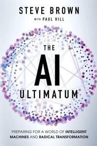Enlarge image Cover: The AI Ultimatum - Possibility & Purpose