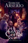 Cover: The Glass Coffin Society - Gobbolina Press