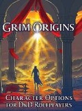 Cover: Grim Origins - Jerry Joe Seltzer