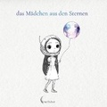 Cover: Das Maedchen aus den Sternen - Jenny Richter