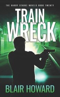 Cover: Train Wreck - Blair Howard Books
