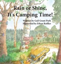 Cover: Rain or Shine, It's Camping Time! - Park Press