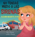Cover: No Tengas Miedo a Las Sirenas - Aber Stoat Publishing, LLC