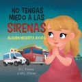 Cover: No Tengas Miedo a Las Sirenas - Aber Stoat Publishing, LLC