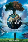 Cover: Whittling our Niche - Austin Macauley Publishers