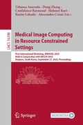 Cover: Medical Image Computing in Resource Constrained Settings - Springer